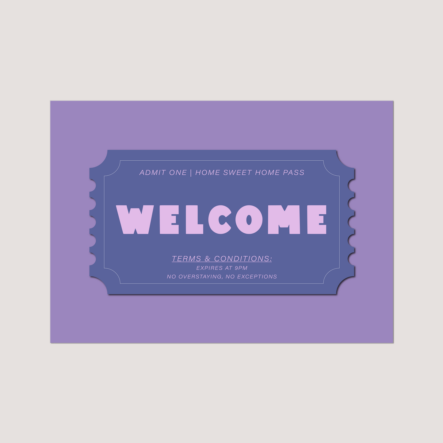 'Welcome Ticket' Art Print