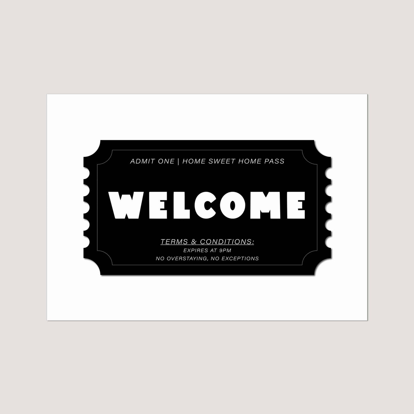 'Welcome Ticket' Art Print