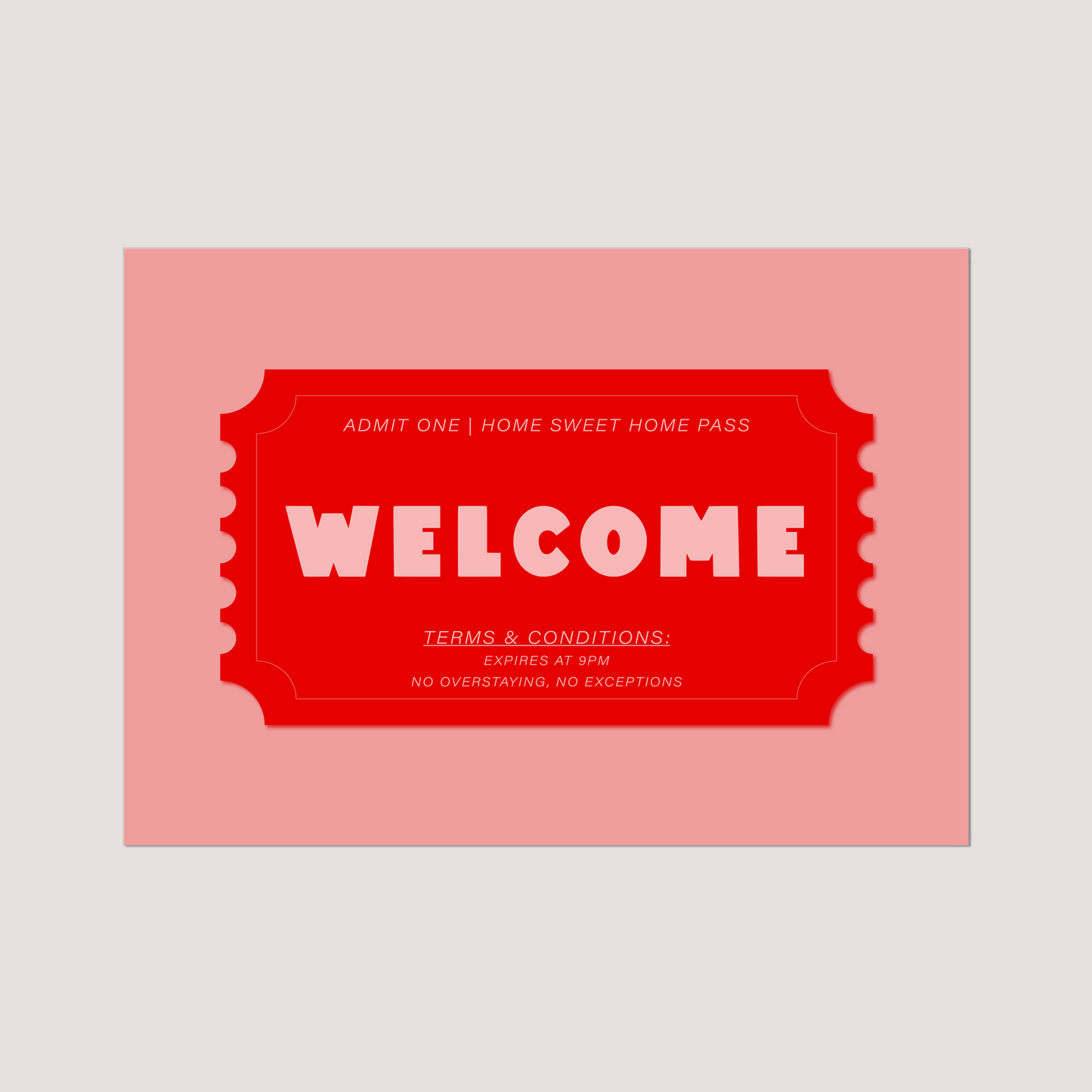 'Welcome Ticket' Art Print