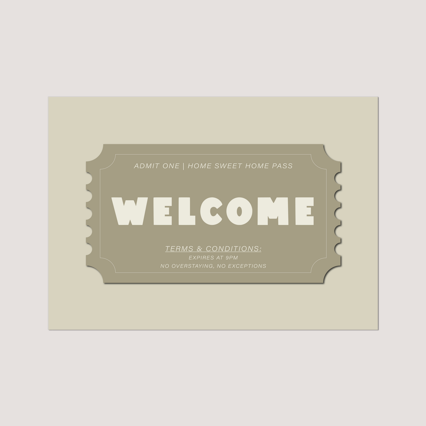 'Welcome Ticket' Art Print